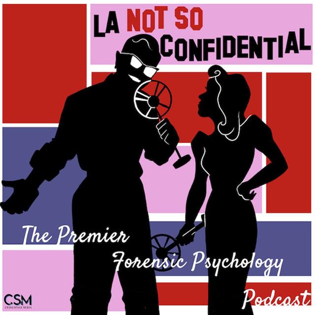 192. An Exploration of False Victimization: From Vintage Los Angeles to Today (CrimeCon UK live recording) - podcast episode cover