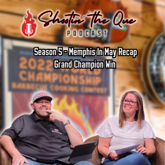 2025 Memphis In May Recap: Winning The Grand Championship - podcast episode cover
