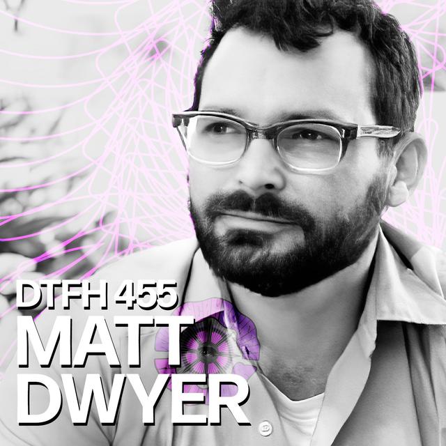 458: Matt Dwyer - podcast episode cover