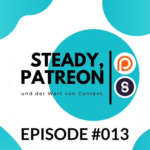 LC013 - Patreon, Steady & der Wert von Content - podcast episode cover
