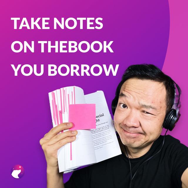 #17 - How to take notes from a book you borrowed - podcast episode cover