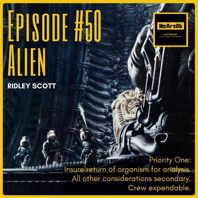 Episode #50 - Alien - podcast episode cover