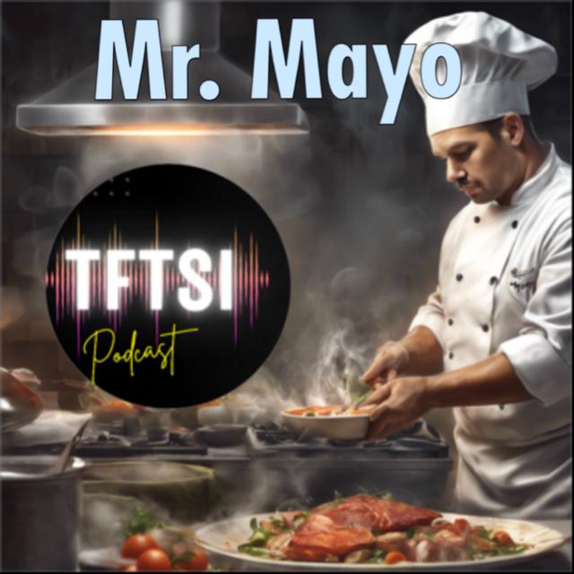 Mr. Mayo - podcast episode cover