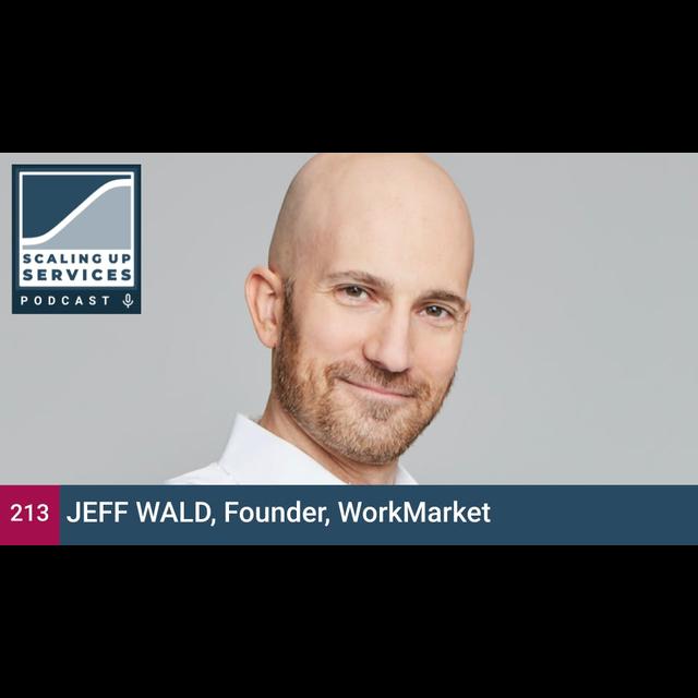 Jeff Wald, Founder, WorkMarket - podcast episode cover