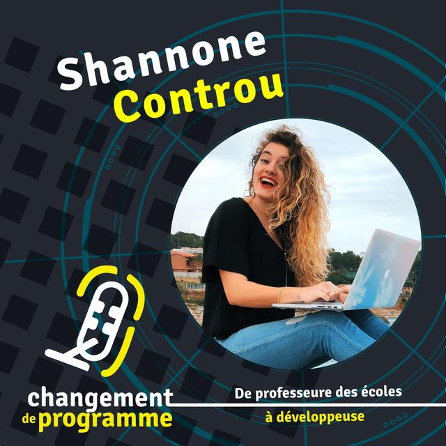 EP01 avec Shannone Controu: De professeure des écoles à développeuse nomade. - podcast episode cover