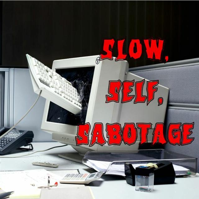 Patreon Preview – 131. Slow, Self, Sabotage - podcast episode cover