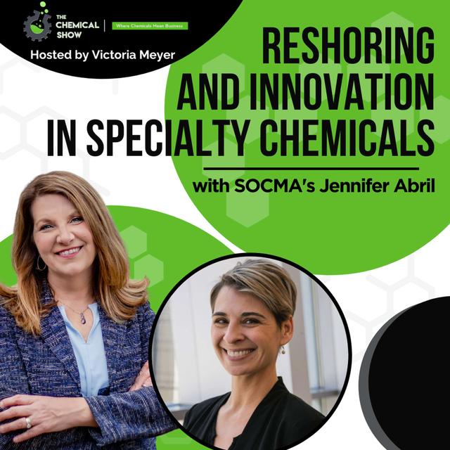 Reshoring And Innovation In Specialty Chemicals with SOCMA's Jennifer Abril - Ep. 205 - podcast episode cover