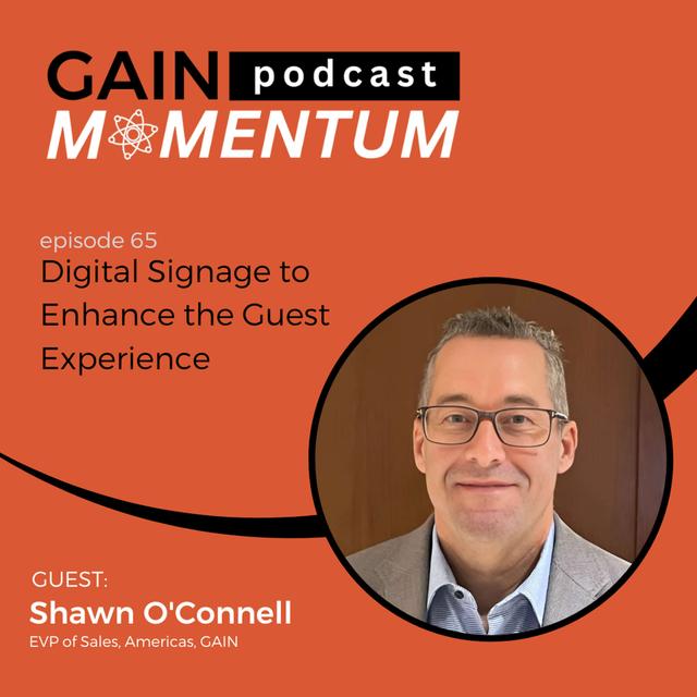 Digital Signage to Enhance the Guest Experience | with Shawn O'Connell - podcast episode cover
