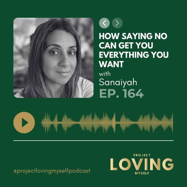 164: How Saying No Can Get You Everything You Want - podcast episode cover