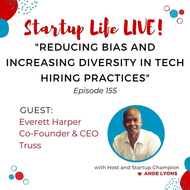 EP 155 Reducing Bias and Increasing Diversity in Tech Hiring Practices - podcast episode cover