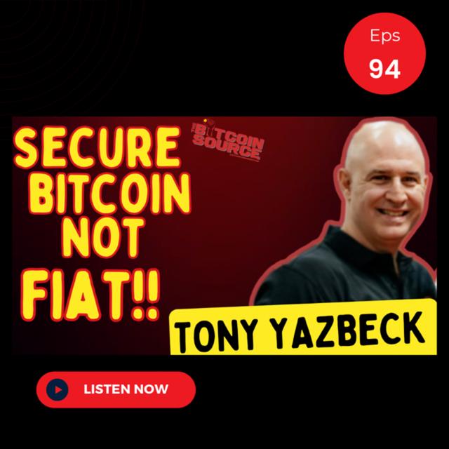 Securing the Bitcoin Network with Tony Yazbeck - podcast episode cover