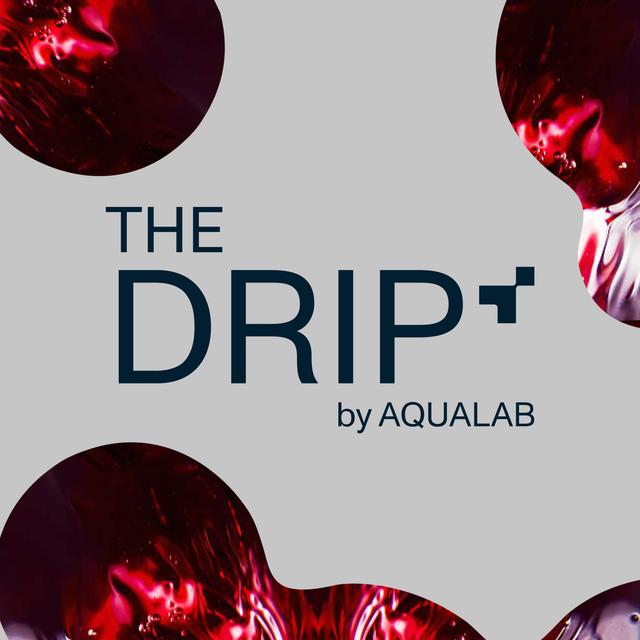 The Drip: Why Does My Wine Smell Funky? Uncovering the Science of Wine Spoilage - podcast episode cover
