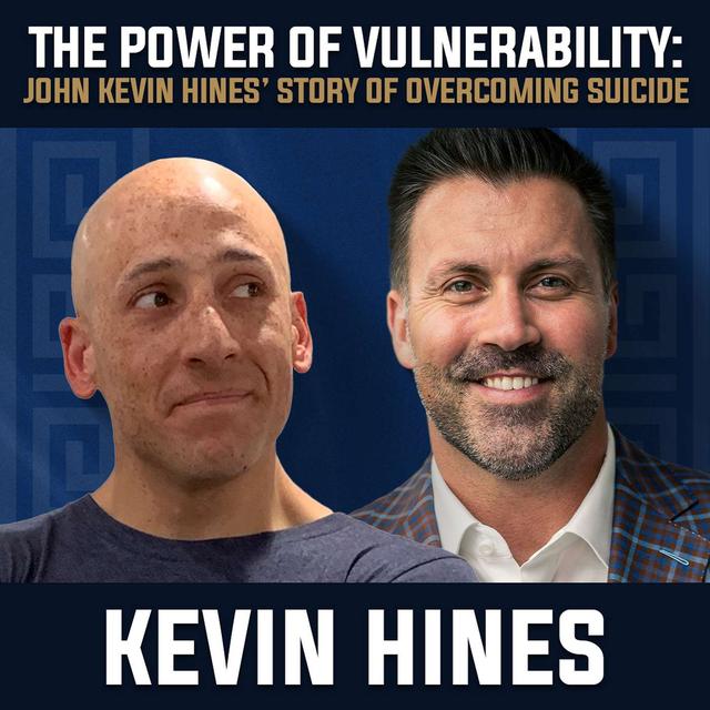 The Power of Second Chances: John Kevin Hines' Story of Overcoming Suicide - podcast episode cover