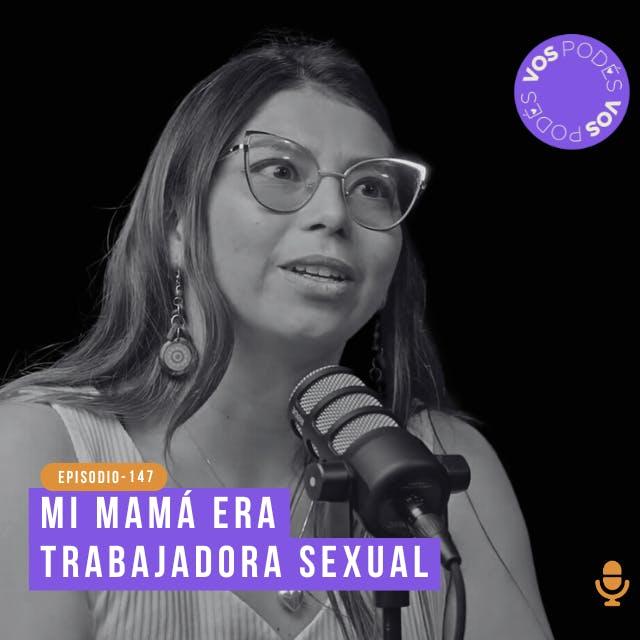 Mi mamá era trabajadora sexual - invitada: Paola Estrada - podcast episode cover