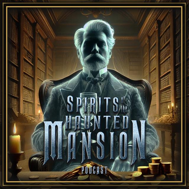 The Haunted Mansion's Poisoned Wealth: The Tale of Jacob Dread - podcast episode cover