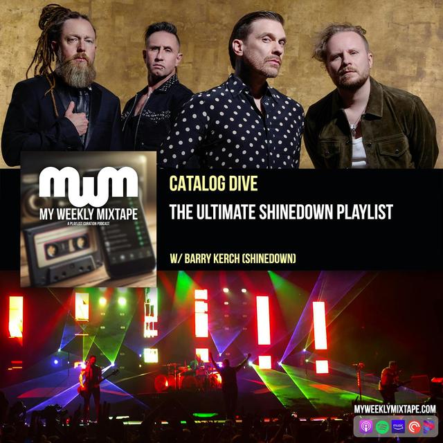 The Ultimate Shinedown Playlist (Barry Kerch of Shinedown Interview) - podcast episode cover