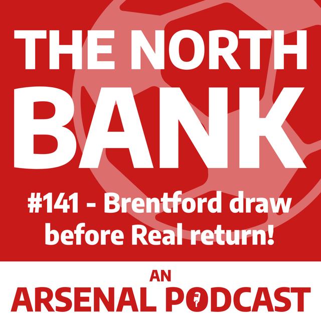 Ep. 141 - Brentford draw before Real return! - podcast episode cover