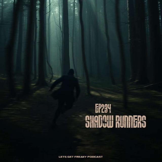#Ep234: Shadow Runners - podcast episode cover