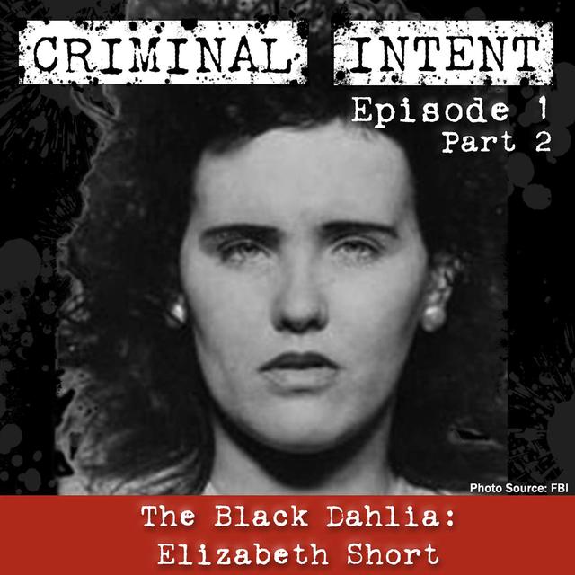 The Black Dahlia Part 2 - podcast episode cover