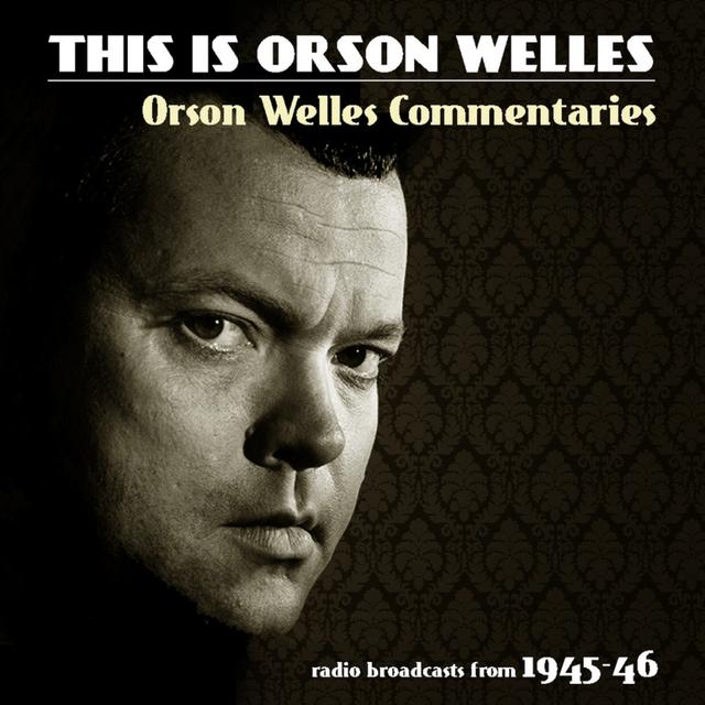 Orson Welles Commentaries 1945-09-16 First episode and Introduction to Series - Bull Fighting Chat - podcast episode cover