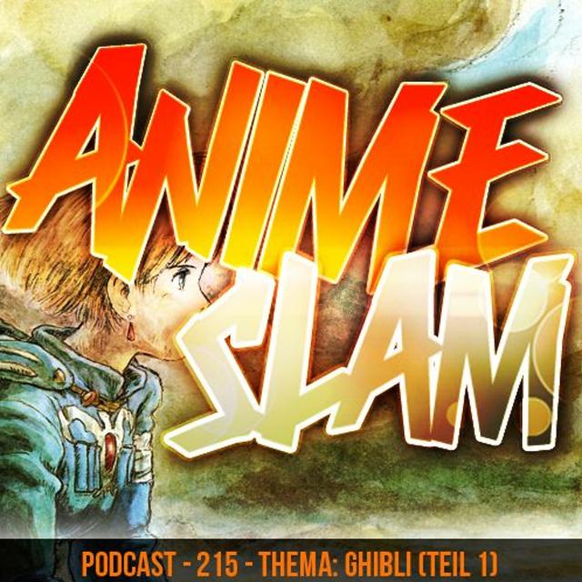 Podcast - 215 - Thema: Ghibli (Teil 1) - podcast episode cover