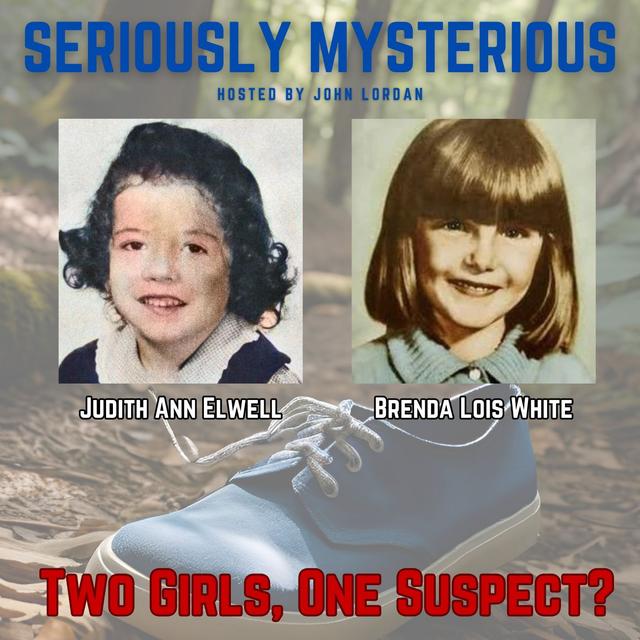 Two Girls, One Suspect?  Judith Ann Elwell and Brenda Lois White - podcast episode cover