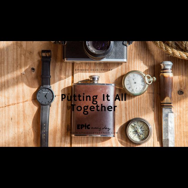 Putting it all together - podcast episode cover
