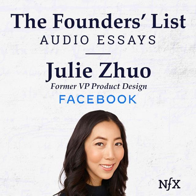 The Founders' List: Julie Zhuo (Former VP Product Design at Facebook & Co-Founder of Inspirit) on "How to be Strategic" - podcast episode cover