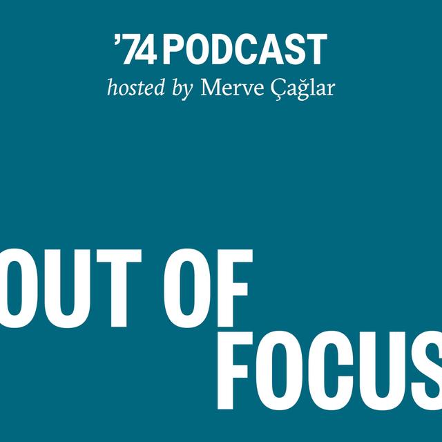 “Out of Focus” – Episode #1: Merve Çağlar in conversation with Tom Dixon - podcast episode cover