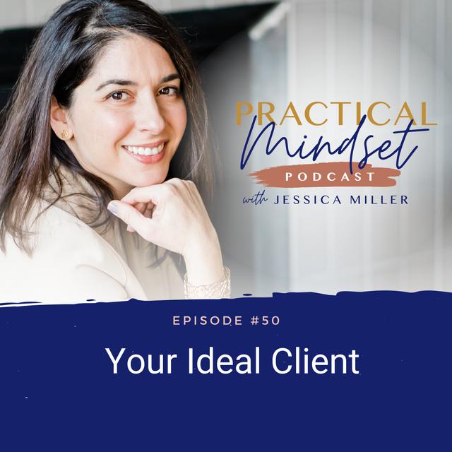 Episode 50: Your Ideal Client - podcast episode cover