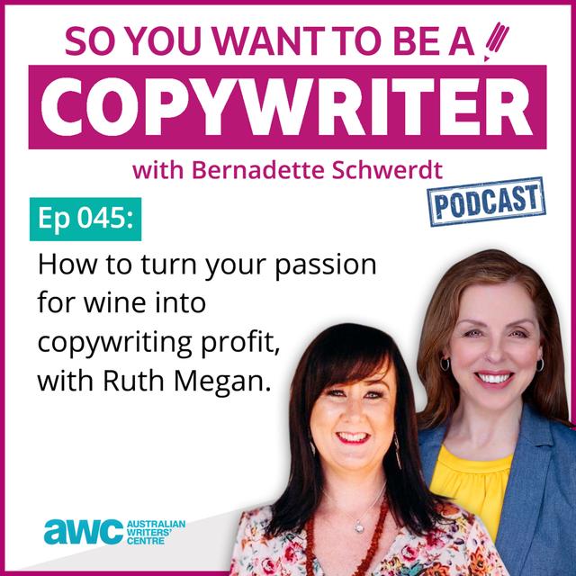 COPYWRITER 045: How to turn your passion for wine into copywriting profit - podcast episode cover