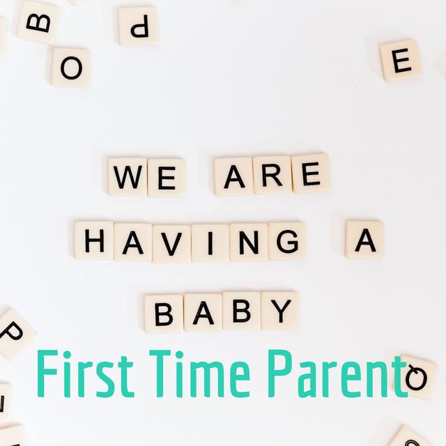 First Time Parent Podcast - Trailer - podcast episode cover