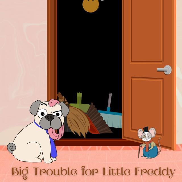 178. Big Trouble for Little Freddy (Remastered) - podcast episode cover