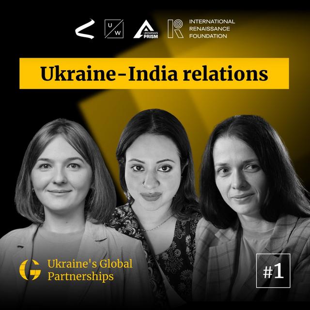 Ukraine-India relations | Ukraine’s global partnerships #1 - podcast episode cover