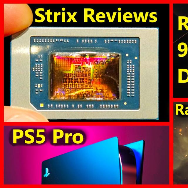 268. AMD Zen 5 Strix Review, Intel Raptor Lake Flaws, PS5 Pro, Ryzen 9000 Delay - podcast episode cover