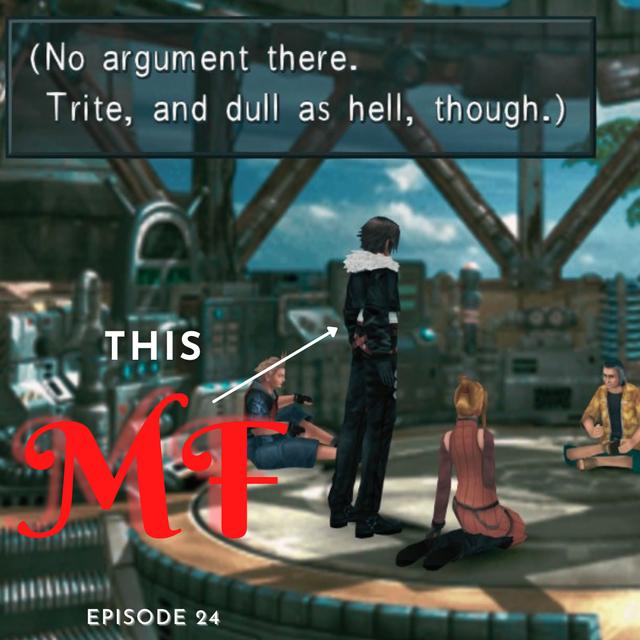 Final Fantasy VIII 24: This MF (Master Fisherman) [Fisherman's Horizon, Part II] - podcast episode cover