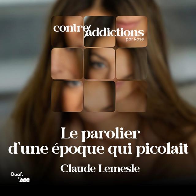S3E5 - Le parolier d'une époque qui picolait - Claude Lemesle - podcast episode cover