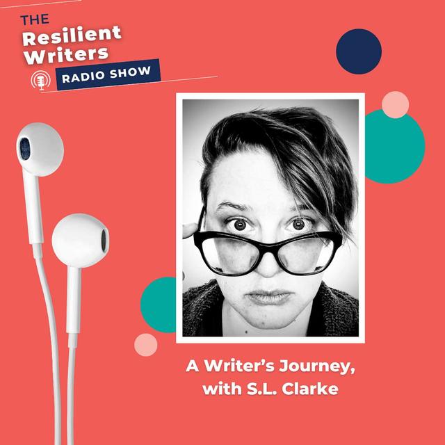 A Writer's Journey, with S.L. Clarke - podcast episode cover
