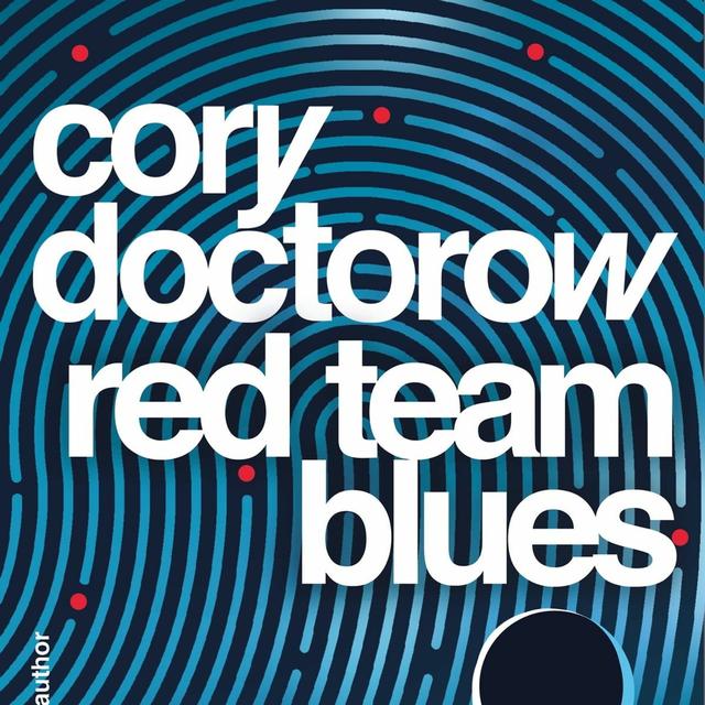 257. Red Team Blues (ft. Cory Doctorow) - podcast episode cover