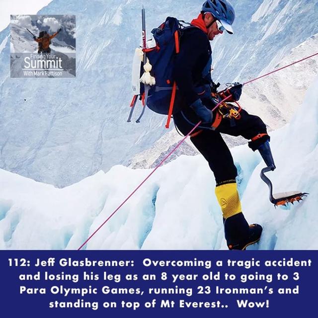 Jeffrey Glasbrenner - an amputee and mountain climbing - podcast episode cover