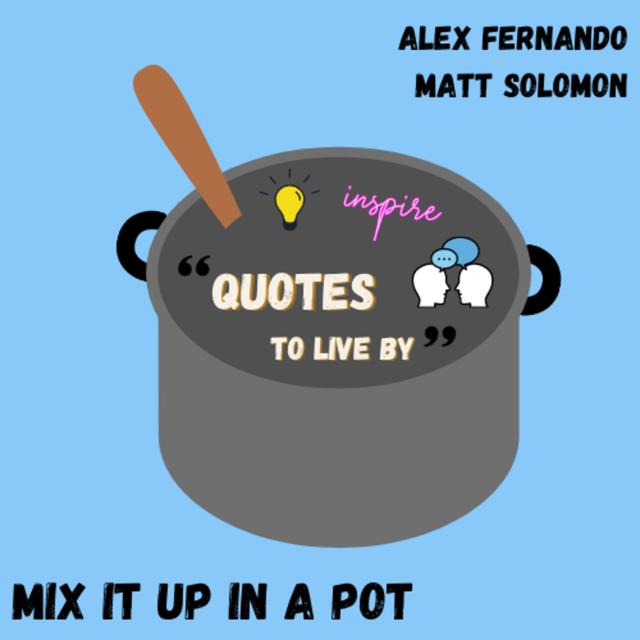 Quotes to Live By - podcast episode cover