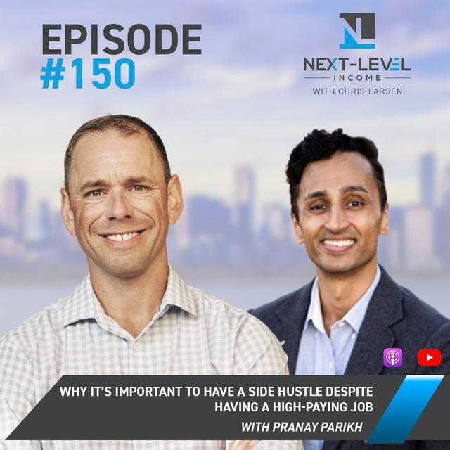 Ep 150: Why It’s Important To Have a Side Hustle Despite Having a High-Paying Job with Pranay Parikh M.D. - podcast episode cover