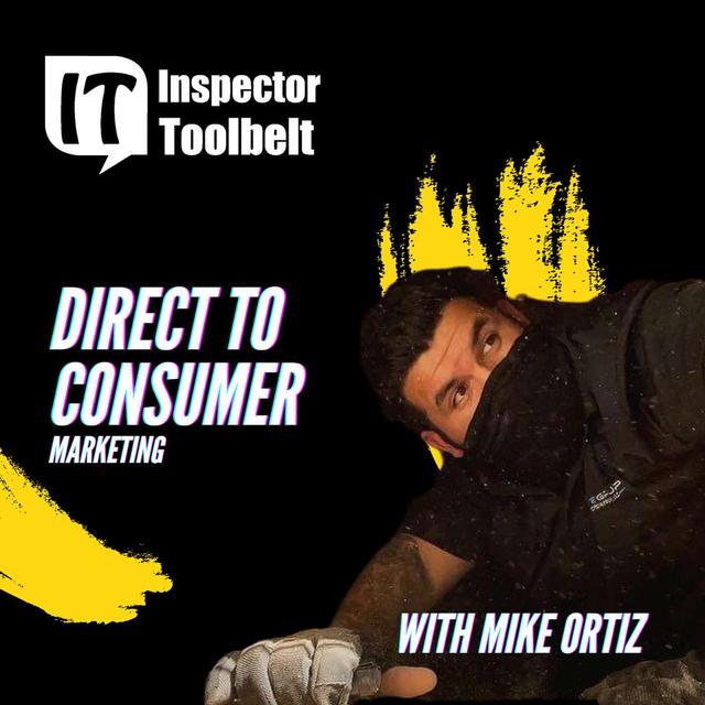 Direct-to-Consumer Marketing for Home Inspectors - podcast episode cover