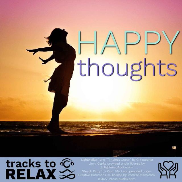 Happy Thoughts Sleep Meditation - podcast episode cover