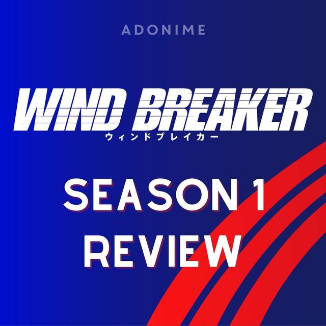 Wind Breaker Season 1 Review - podcast episode cover