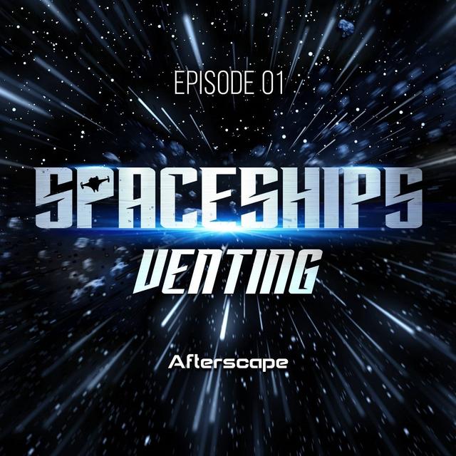 Presenting: Spaceships - podcast episode cover