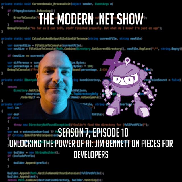 Unlocking the Power of AI: Jim Bennett on Pieces for Developers - podcast episode cover