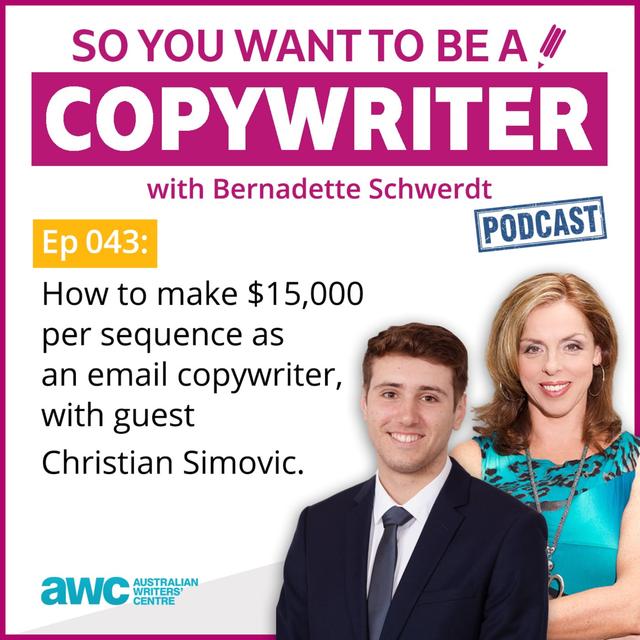 COPYWRITER 043: How to make $15,000 per sequence as an email copywriter, with guest Christian Simovic - podcast episode cover
