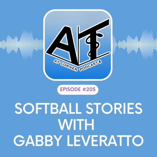 Softball Stories with Gabby Leveratto - 205 - podcast episode cover