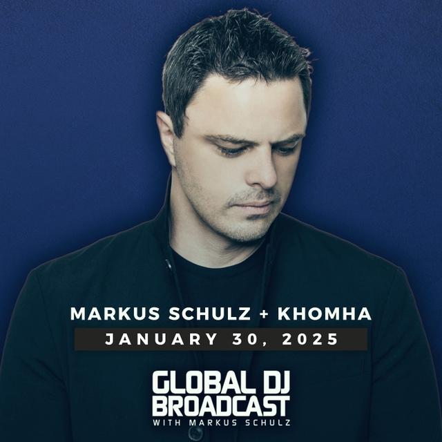 Global DJ Broadcast: Markus Schulz and KhoMha (Jan 30 2025) - podcast episode cover